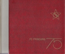 FC Fribourg 75 ans 1900 - 1975 (Plaquette historique, edition de luxe en simili cuir avec emboitage)