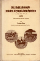 Die Reiterkämpfe bei den Olympischen Spielen / Von 1912/1920/1924 und 1928
