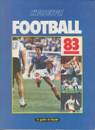 Football 83 - Les Guides de l’Equipe (Annuaire, Resultats, Statistique Football Francais + international)