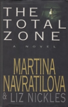 The Total Zone - A novel