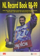 Eishockey NL A + B - Record Book 1998 -99 / Statistik Jahrbuch des Schweizer Eishockey