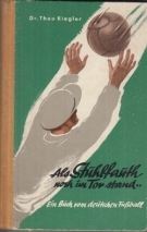 Als Stuhlfauth noch im Tor stand - Ein Buch vom deutschen Fussball