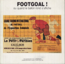 Footgoal ou quand le ballon rond s’affiche! (Catalogue de Expo’Foot 1986)