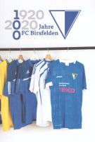 100 Jahre FC Birsfelden 1920 - 2020 (Festschrift)